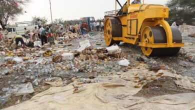 10 हजार लीटर शराब पर चला बुलडोज़र