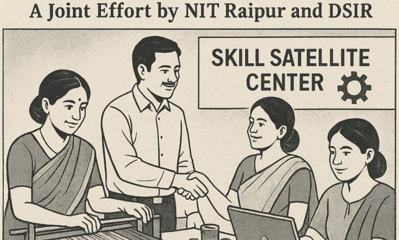 महिलाओं को हुनरमंद बनाएगी एनआईटी रायपुर और डीएसआईआर महिलाओं को हुनरमंद बनाएगी एनआईटी रायपुर और डीएसआईआर