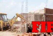 अवैध कॉलोनी निर्माण पर सख्त कार्रवाई, 7 कॉलोनाइजरों पर FIR दर्ज