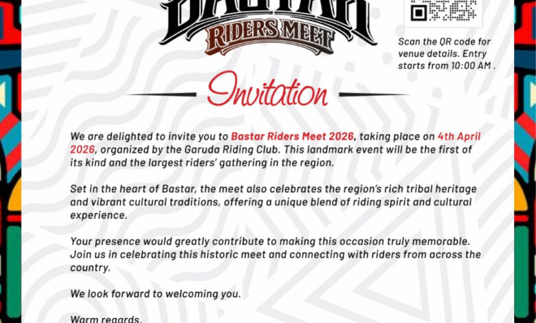 देशभर के राइडर्स जुटेंगे बस्तर में, 4 अप्रैल को होगा बस्तर राइडर्स मीट 2026 का आयोजन देशभर के राइडर्स जुटेंगे बस्तर में, 4 अप्रैल को होगा बस्तर राइडर्स मीट 2026 का आयोजन